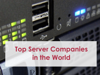 Top Server Companies in the World
