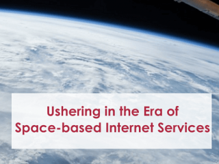 Ushering in the Era of Space-based Internet Services