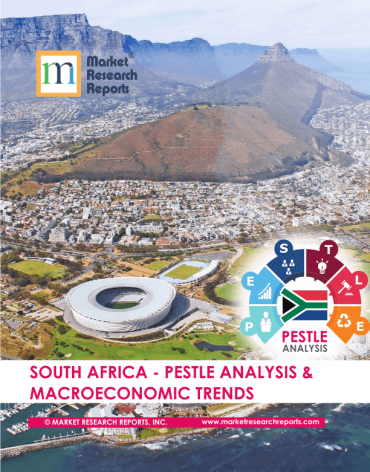South Africa PESTLE Analysis & Macroeconomic Trends Market Research Report
